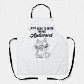 Tablier Chat drôle - Juste ici pour rendre les choses diff (Recto)