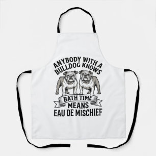 Tablier Chemise Humour Bouledogue Citation Fun Amusante de