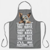 Tablier Chien De Bataille Australien Chaque Snack Que Vous (Recto)