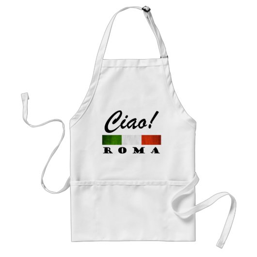 Tablier Ciao ! Drapeau italien Rome Italie de Roma (Devant)