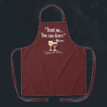 Tablier Citation de vin amusant - Faites-moi confiance vou<br><div class="desc">Un petit humour à boire que vous pouvez transmettre à vos copines amoureuses du vin. Faites-les rire avec ce cadeau de bâillon humoristique ou d'éléphant blanc. J'ai essayé de courir,  mais j'ai continué à renverser mon vin.</div>