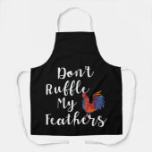 Tablier Citation Drôle de Coq Ne Froisse Pas Mes Plumes (Recto)