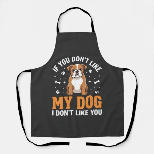 Tablier Citation drôle de mon chien Bouledogue (Recto)