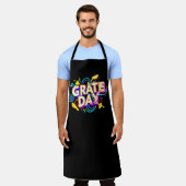 TABLIER CITATION FUNNY "GRATE DAY" CONCEPTION FESTIVE (Porté)