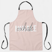 Tablier Citation moderne Pastel Pink Inhale Exhale (Recto)