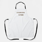Tablier Colonisateurs puent (Recto)