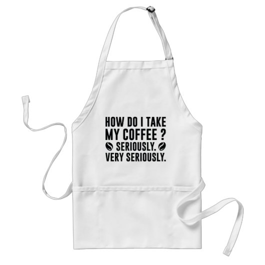 Tablier Comment Prendre Mon Café (Devant)