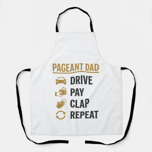 Tablier Conception de chemise Pageant Dad Drive Pay Clap R