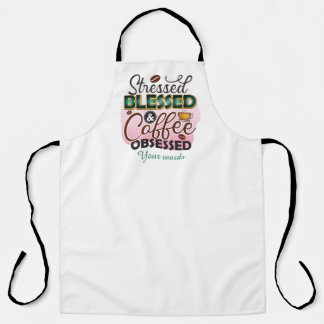 Tablier Créez Votre Propre Café Blessé Stressé Obsédé