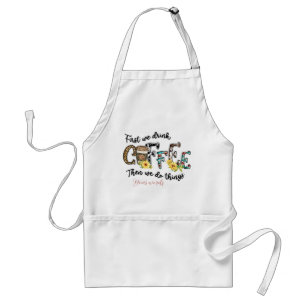 Tablier Créez votre propre premier café que nous buvons