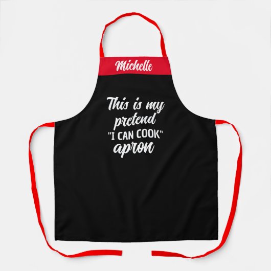 Tablier Custom "Pretend I Can Cook" Apron - Funny Kitchen (Recto)