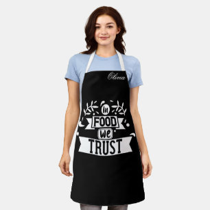 Tablier Dans la nourriture nous avons confiance Cuisine No