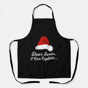 Tablier Dear Santa I Can Explain Funny