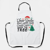 Tablier Dear Santa Just Leave Your Credit Card | Funny (Recto)