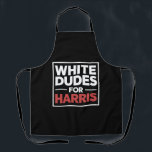 Tablier Des Mecs Blancs Pour Kamala-Harris Pour Le Préside<br><div class="desc">Des Mecs Blancs Pour Kamala-Harris Pour Le Président 2024</div>