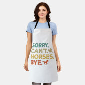 Tablier Désolé, pas de chevaux au revoir (Porté)
