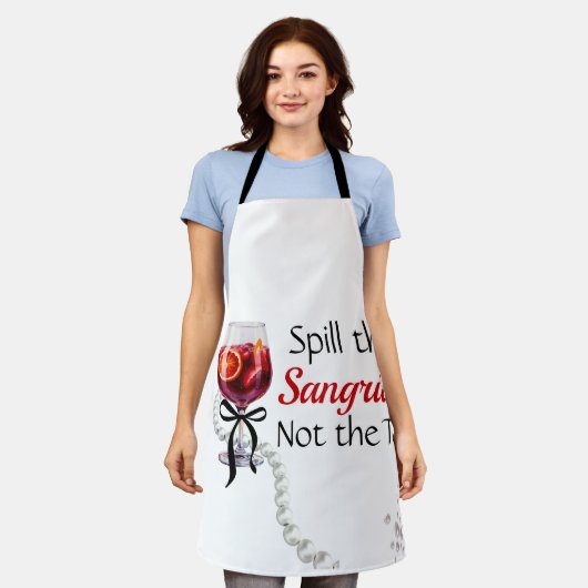 Tablier Déverse la Sangria... Pas le thé (Porté)