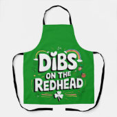 Tablier Dibs On The Redhead Funny St Patrick's Day (Recto)