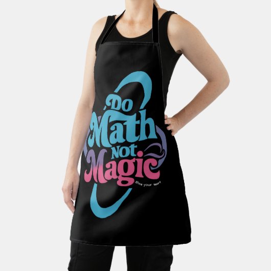 Tablier Do Math Not Magic Math Lovers (Insitu)
