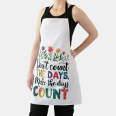 Tablier Don't count the days, make the days count (Insitu)