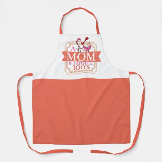 Tablier Dr Seuss | Une Mère Est Fidèle 100% (Recto)