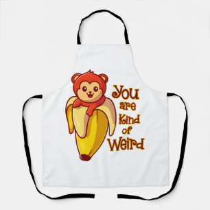 Tablier Drôle Banane Singe Vous Êtes Un Peu Étrange