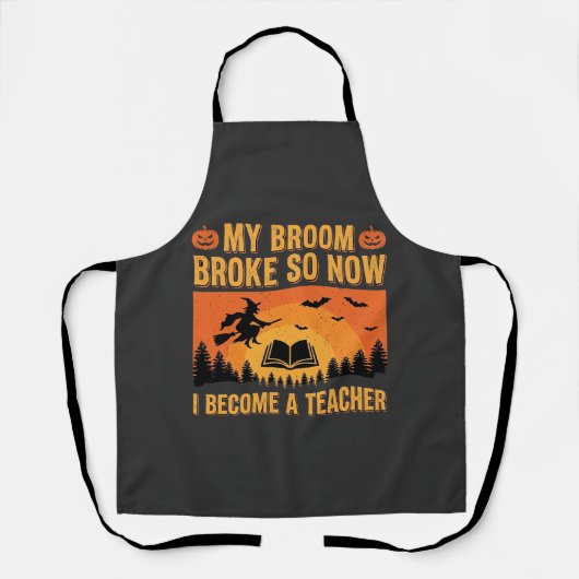 Tablier Drôle de professeur d'Halloween Balai cassé Design (Recto)