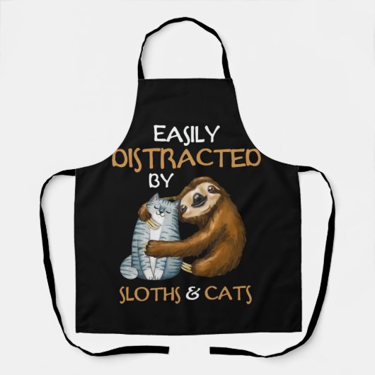 Tablier Easily Distracted By Sloths And Cats Sloth Lover (Recto)