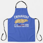 Tablier Empanadas C'est une chose chilienne que vous ne co (Recto)