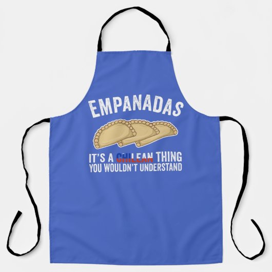 Tablier Empanadas C'est une chose chilienne que vous ne co (Recto)