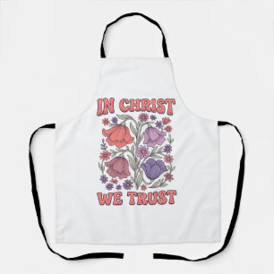 Tablier En Christ Nous Avons Confiance Floral Christian Ve