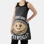 Tablier Est-Ce Que Quelqu'Un A Dit Pierogi Plat Polonais (Insitu)