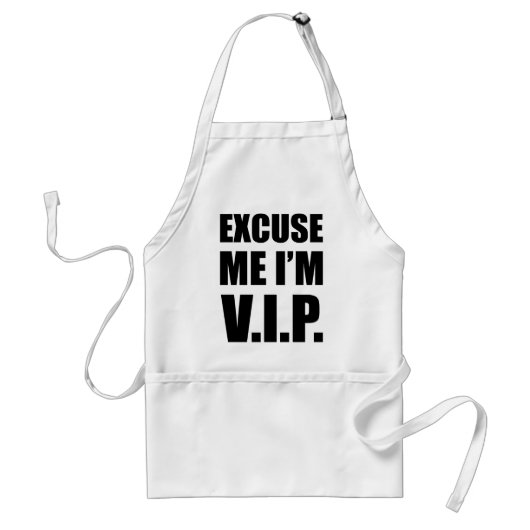 Tablier Excusez-moi, je suis V.I.P. (Devant)