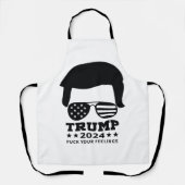 Tablier "F*** Vos sentiments" Trump 2024 Apron (Recto)