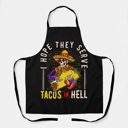 Tablier Femmes J'Espère Qu'Ils Servent Des Tacos En Enfer  (Recto)