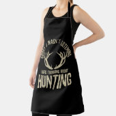 Tablier Funny Hunting Quote Saying Deer Venison Elk Hunter (Insitu)