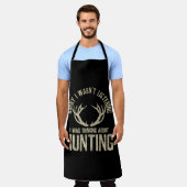 Tablier Funny Hunting Quote Saying Deer Venison Elk Hunter (Porté)