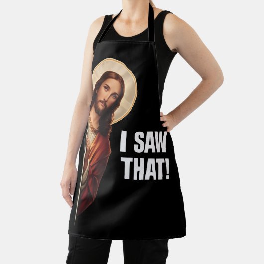 Tablier Funny Jesus "I Saw That" Christian meme design (Insitu)