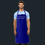 Tablier Funny Navy Blue Chef de cuisine<br><div class="desc">Amusant Navy Blue Apron avec l'expression "Je possède cette cuisine,  je suis le chef ici !". Un design simple qui fera que les pères se sentiront comme l'hôte de leur propre spectacle de cuisines. Vous pouvez personnaliser chaque détail sur elle.</div>