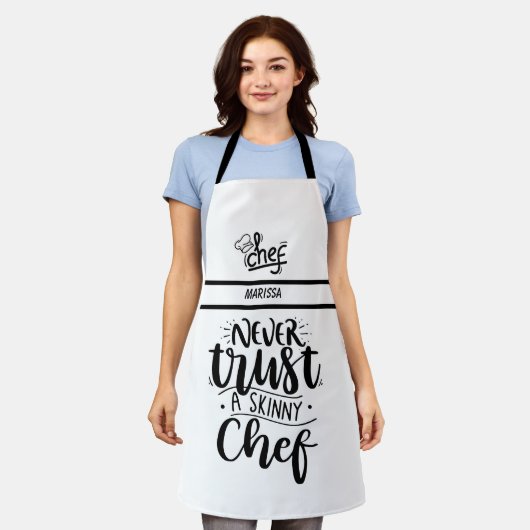 Tablier Funny Never Trust a Skinny Chef Personnalisable Na (Porté)