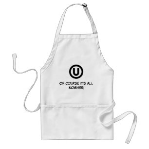Tablier Gourmet Apron--Of Course It's All Kosher!!