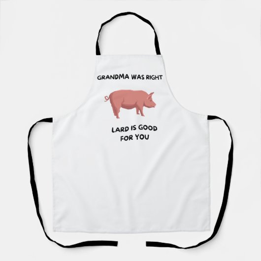Tablier Grand-Mère Avait Raison - Lard Est Bon Pour Vous (Recto)