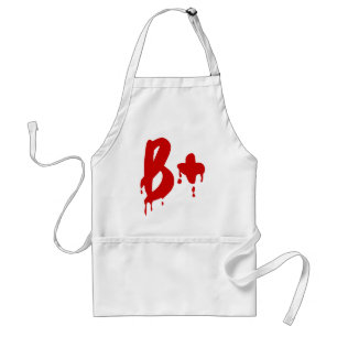 Tablier Groupe sanguin B+ Positif #Hôpital d'horreur