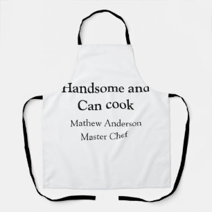 Tablier Handsome et peut cuisiner ajouter nom maître chef 