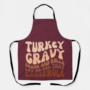 Tablier Humour Turquie Gravy Beans Et Rolls Thanksgiving