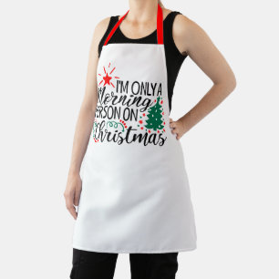 Tablier Humour XMAS Une seule personne le matin à Noël