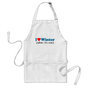 Tablier I Love Winter When It's Over Funny Apron