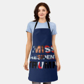 Tablier I Miss Président Trump (Porté)