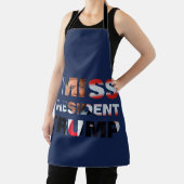 Tablier I Miss Président Trump (Insitu)