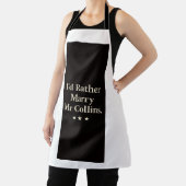 Tablier Id rather marry Mr Collins apron (Insitu)